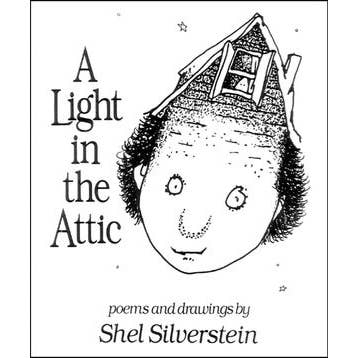 A Light in the Attic: Shel Silverstein